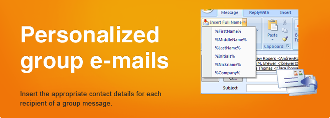 Personalized group e-mails. Insert the appropriate contact details for each recipient of a group message.